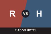 Riad vs Hotel