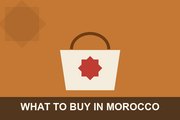 What to Buy in Morocco